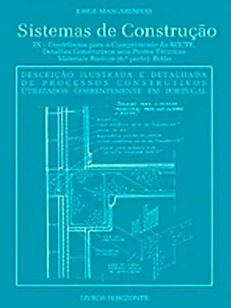 Imagem de Sistemas de Construção IX - Contributos para o Cumprimento do RCCTE, Detalhes Construtivos sem Pontes Térmicas, Materiais Básicos (6ª Parte) : O Betão