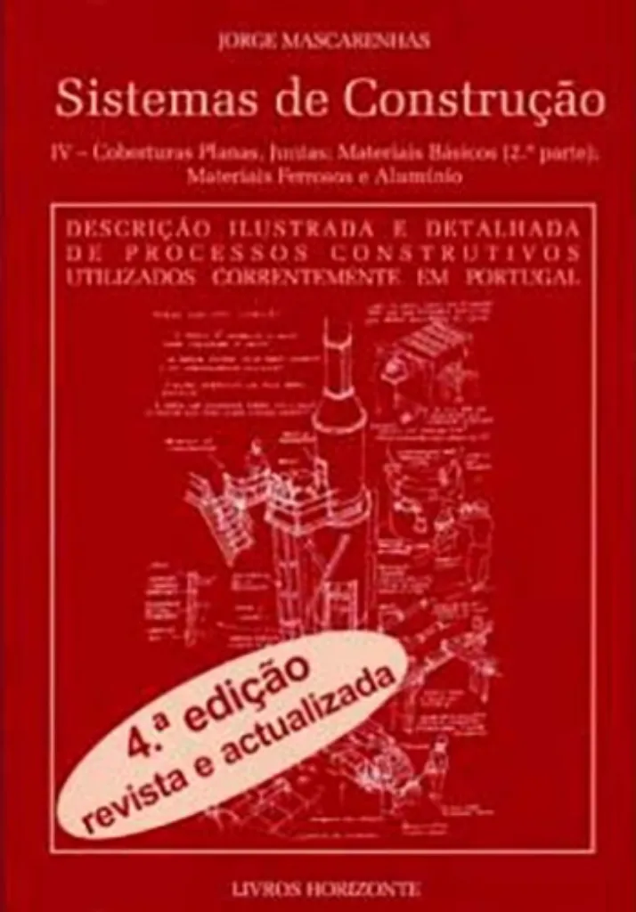 Imagem de Sistemas de Construção  IV - Coberturas Planas, Juntas; Materiais Básicos (2ª Parte) : Materiais Ferrosos e Alumínio