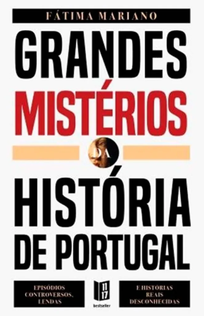 Imagem de Grandes Mistérios da História de Portugal - Episódios Controversos, Lendas e Histórias Reais Desconhecidas