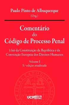 Picture of Book Comentário do Código de Processo Penal à Luz da Constituição da República e da Convenção Europeia dos Direitos Humanos   Vol. I
