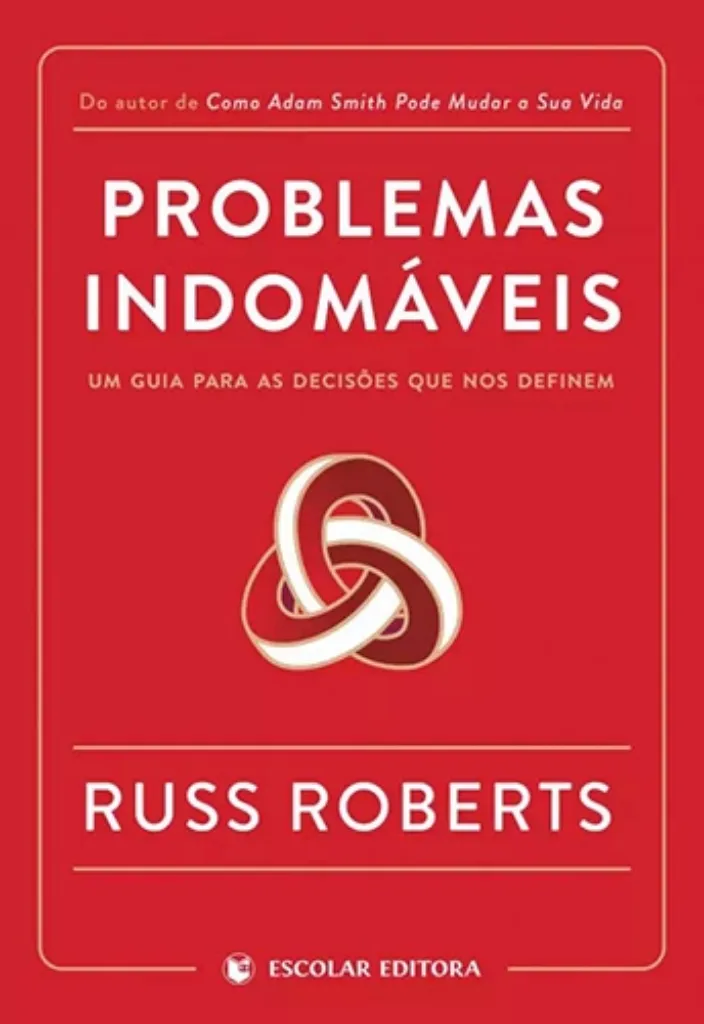 Imagem de Problemas Indomáveis - Um Guia para as Decisões que Nos Definem