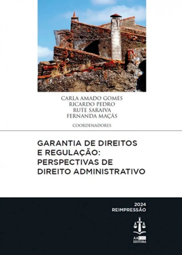 Imagem de Garantia de Direitos e Regulação - Perspectivas de Direito Administrativo