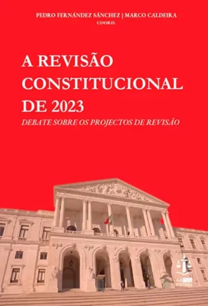 Imagem de A Revisão Constitucional de 2023 - Debate Sobre os Projectos de Revisão