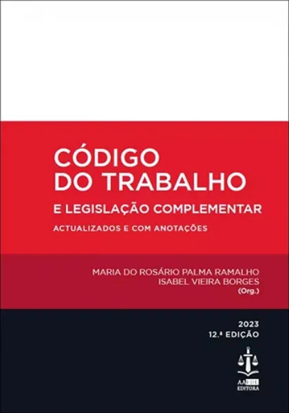 Imagem de Código do Trabalho e Legislação Complementar - Actualizados e com Anotações