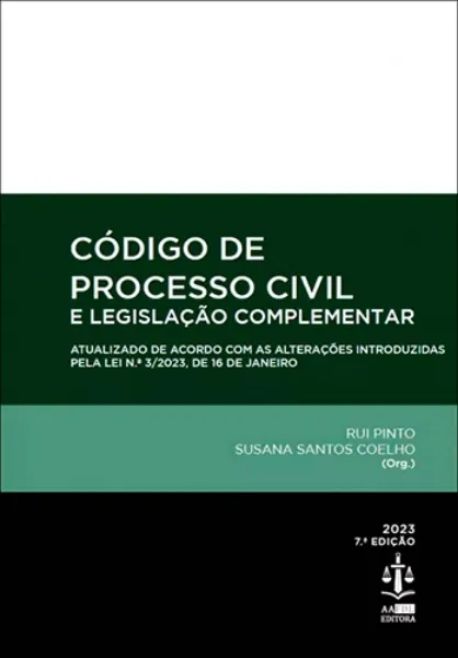 Imagem de Código de Processo Civil e Legislação Complementar - Atualizado de Acordo com as Alterações Introduzidas pela Lei N.º 3/2023, de 16 de Janeiro