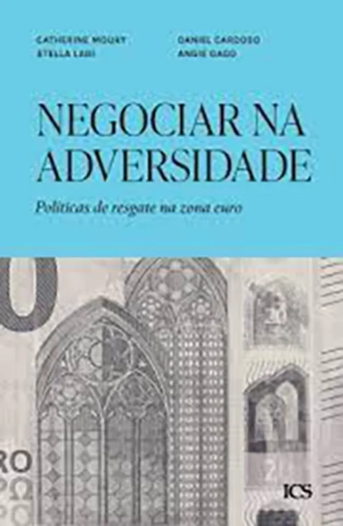 Imagem de Negociar na Adversidade - Políticas de Resgate na Zona Euro