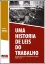 Imagem de Uma História de Leis do Trabalho
