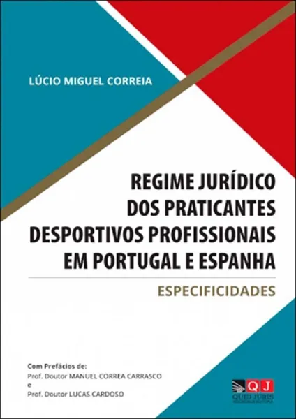 Imagem de Regime Jurídico dos Praticantes Desportivos Profissionais em Portugal e Espanha - Especificidades