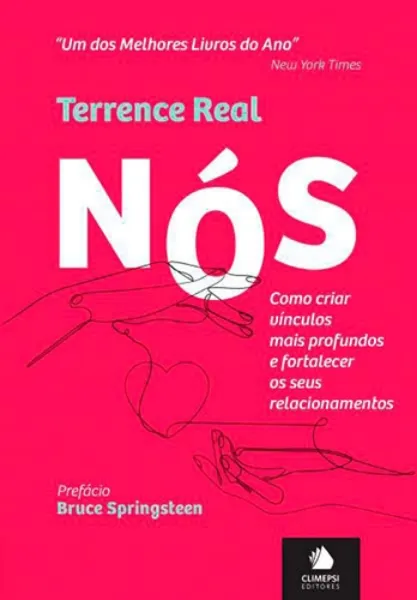 Imagem de Nós - Como Criar Vínculos Mais Profundos e Fortalecer os Seus Relacionamentos
