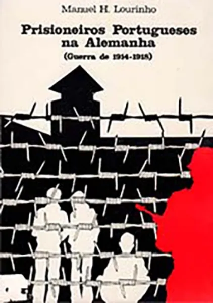 Imagem de Prisioneiros Portugueses na Alemanha - 1ª Grande Guerra 1917 - 1919