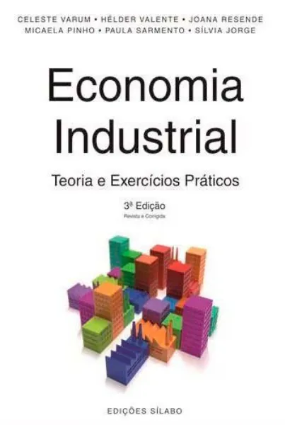 Imagem de Economia Industrial - Teoria e Exercícios Práticos