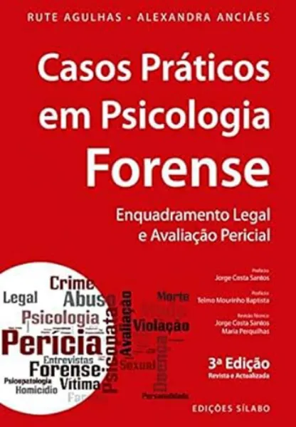 Imagem de Casos Práticos em Psicologia Forense - Enquadramento Legal e Avaliação Pericial