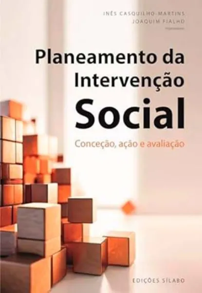 Imagem de Planeamento da Intervenção Social - Conceção, Ação e Avaliação