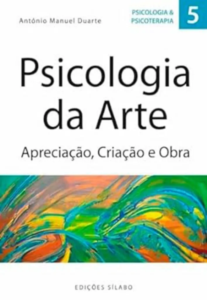 Imagem de Psicologia da Arte - Apreciação, Criação e Obra