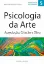 Picture of Book Psicologia da Arte - Apreciação, Criação e Obra