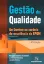 Imagem de Gestão da Qualidade - De Deming ao Modelo de Excelência da EFQM