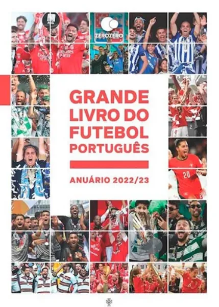 Imagem de Grande Livro do Futebol Português : Anuário 2022/23