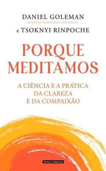Picture of Book Porque Meditamos - A Ciência e a Prática da Clareza e da Compaixão