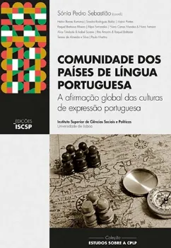 Imagem de Comunidade dos Países de Língua Portuguesa : A Afirmação Global das Culturas de Expressão Portuguesa Vol. 1