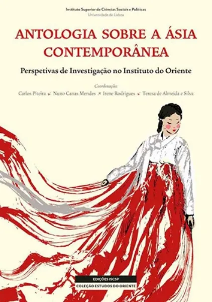 Imagem de Antologia Sobre a Ásia Contemporânea : Perspectivas de Investigação no Instituto do Oriente