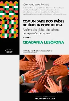 Imagem de Comunidade dos Países de Língua Portuguesa : A Afirmação Global das Culturas de Expressão Portuguesa Vol. 2