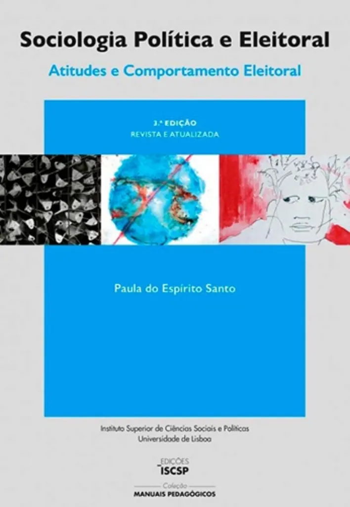 Imagem de Sociologia política e Eleitoral : Atitudes e Comportamento Eleitoral