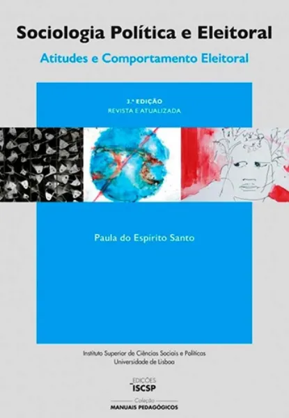Imagem de Sociologia política e Eleitoral : Atitudes e Comportamento Eleitoral