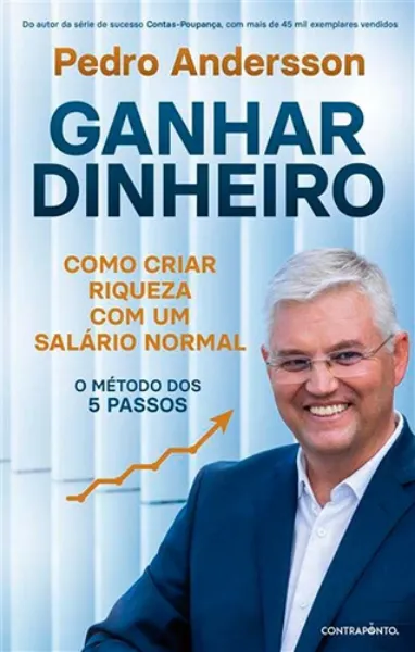 Imagem de Ganhar Dinheiro - Como Criar Riqueza com Um Salário Normal