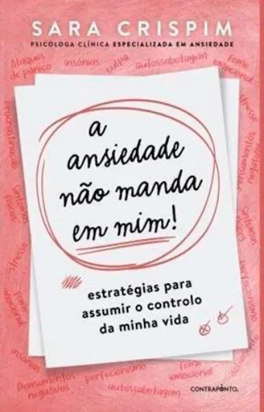 Imagem de A Ansiedade Não Manda em Mim! - Estratégias para Assumir o Controlo da Minha Vida