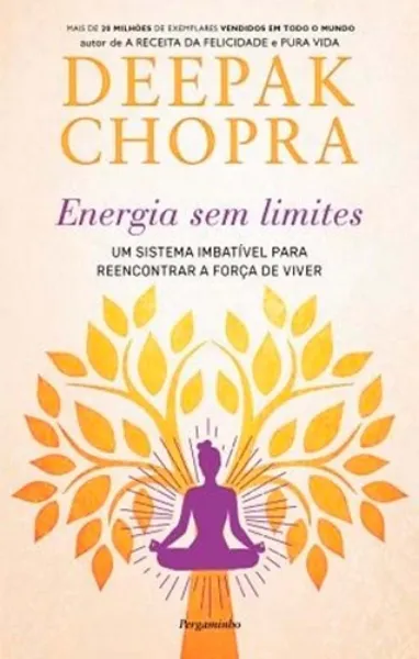 Imagem de Energia sem Limites - Um Sistema Imbatível para Reencontrar a Força de Viver