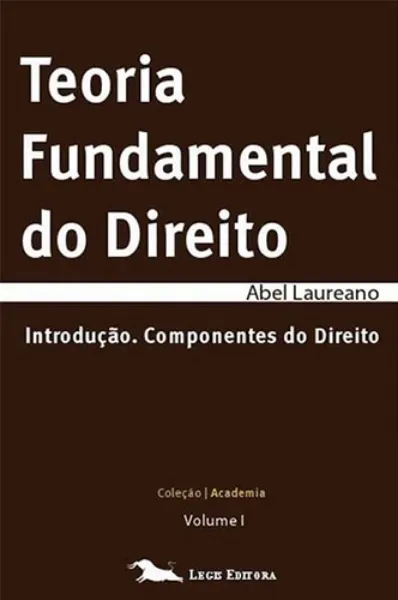 Imagem de Teoria Fundamental do Direito  Vol. I