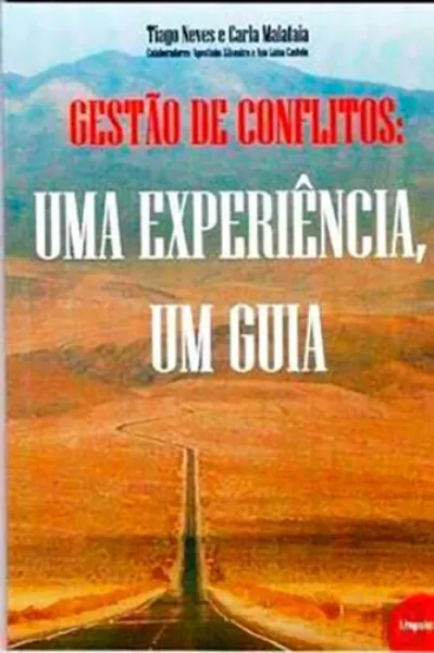 Imagem de Gestão de Conflitos - Uma Experiência Um Guia