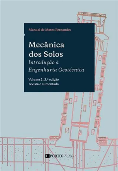 Imagem de Mecânica dos Solos - Introdução à Engenharia Geotécnica  Vol. 2
