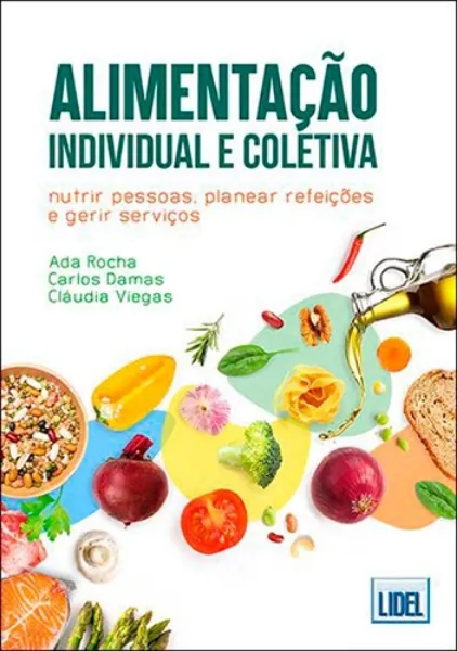 Imagem de Alimentação Individual e Coletiva - Nutrir Pessoas, Planear Refeições e Gerir Serviços