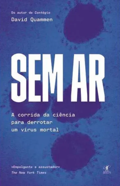Imagem de Sem Ar - A Corrida da Ciência para Derrotar um Vírus Mortal