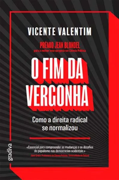 Imagem de O Fim da Vergonha - Como a Direita Radical se Normalizou
