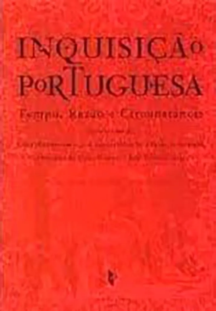 Imagem de Inquisição Portuguesa - Tempo, Razão e Circunstância