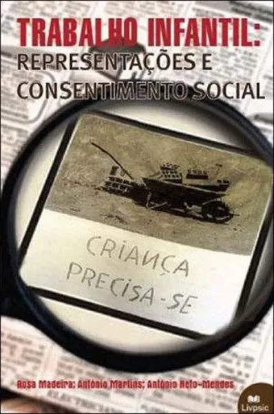 Imagem de Trabalho Infantil - Representações e Consentimento Social