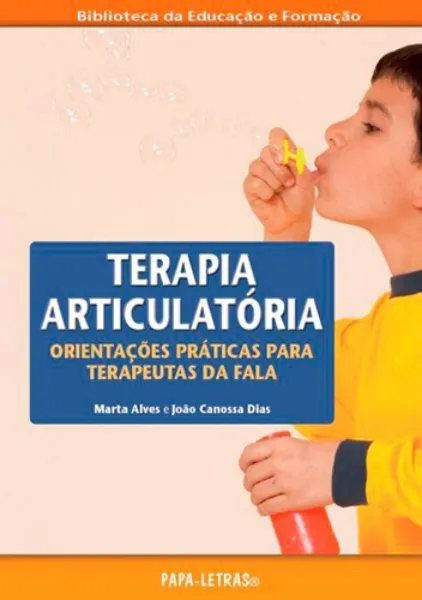 Imagem de Terapia Articulatória - Orientações Práticas para Terapeutas da Fala