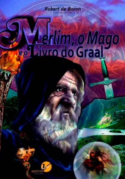 Imagem de Merlim, o Mago e o Livro do Graal