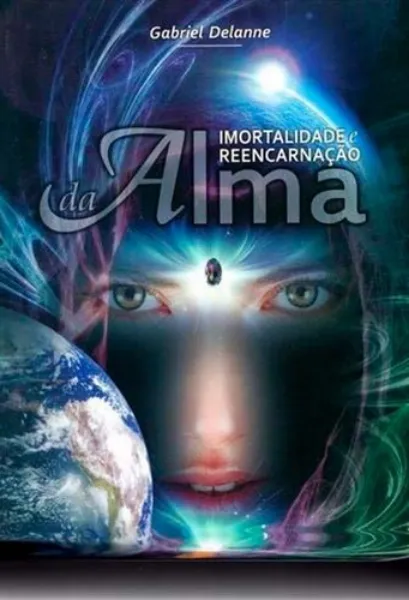 Imagem de Imortalidade e Reencarnação da Alma