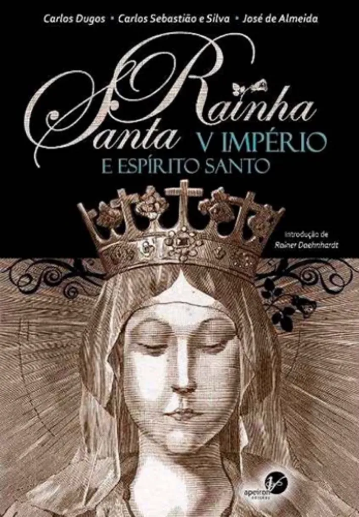 Imagem de Rainha Santa, V Império e Espírito Santo