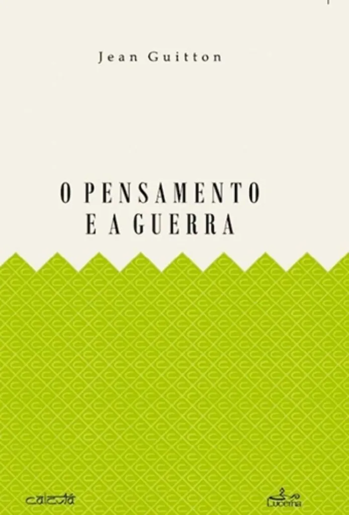 Imagem de O Pensamento e a Guerra