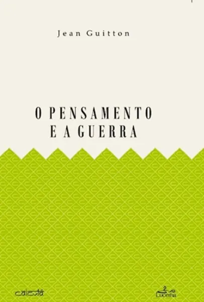 Imagem de O Pensamento e a Guerra