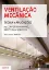 Picture of Book Ventilação Mecânica - Teoria e Aplicações no Conforto Humano, Indústria e Serviços