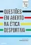 Imagem de Questões em Aberto na Ética Desportiva