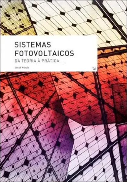 Imagem de Sistemas Fotovoltaicos - Da Teoria à Prática