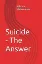 Imagem de Suicide - The Answer
