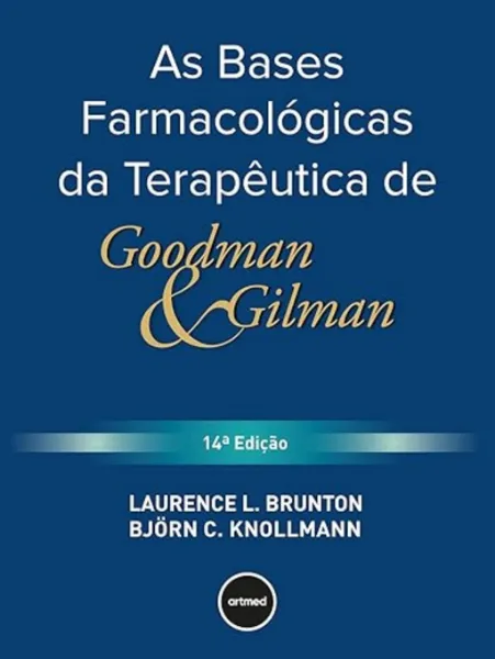 Imagem de Bases Farmacológicas da Terapêutica Godman & Gilman