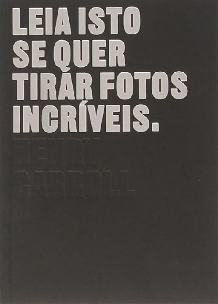 Picture of Book Leia Isto se Quer Tirar Fotos Incríveis